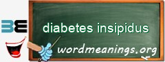 WordMeaning blackboard for diabetes insipidus